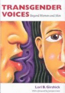 Transgender Voices: Beyond Women and Men