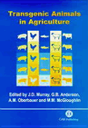 Transgenic Animals in Agriculture