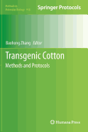 Transgenic Cotton: Methods and Protocols