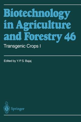 Transgenic Crops I - Bajaj, Y P S (Editor)
