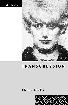 Transgression - Jenks, Chris, Professor