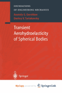 Transient Aerohydroelasticity of Spherical Bodies