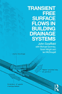 Transient Free Surface Flows in Building Drainage Systems