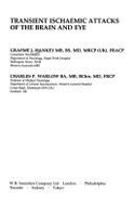 Transient Ischaemic Attacks of the Brain and Eye