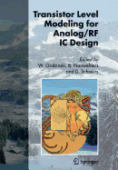 Transistor Level Modeling for Analog/RF IC Design