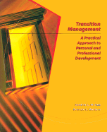 Transition Management: A Practical Approach for Personal and Professional Development