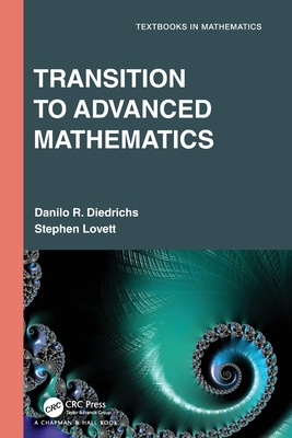 Transition to Advanced Mathematics - Diedrichs, Danilo R, and Lovett, Stephen