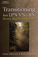Transitioning from LPN/VN to RN: Moving Ahead in Your Career