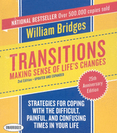 Transitions: Making Sense of Life's Changes