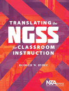 Translating the Ngss for Classroom Instruction