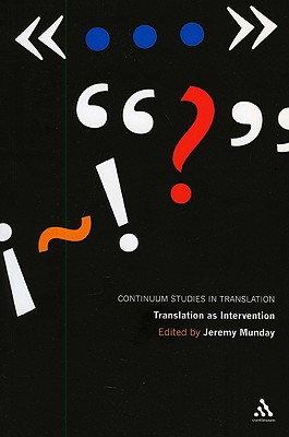 Translation as Intervention - Munday, Jeremy (Editor)