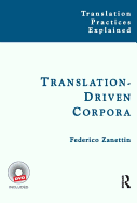 Translation-Driven Corpora: Corpus Resources for Descriptive and Applied Translation Studies