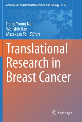 Translational Research in Breast Cancer - Noh, Dong-Young (Editor), and Han, Wonshik (Editor), and Toi, Masakazu (Editor)