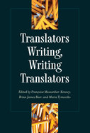 Translators Writing, Writing Translators