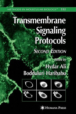 Transmembrane Signaling Protocols - Ali, Hydar (Editor), and Bodduluri, Haribabu (Editor)