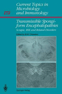 Transmissible Spongiform Encephalopathies:: Scrapie, Bse and Related Human Disorders