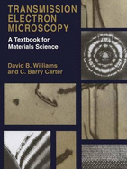 Transmission Electron Microscopy 4 Vol Set: A Textbook for Materials Science