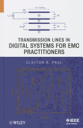 Transmission Lines in Digital Systems for EMC Practitioners