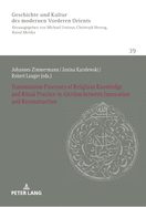 Transmission Processes of Religious Knowledge and Ritual Practice in Alevism Between Innovation and Reconstruction