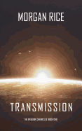 Transmission (The Invasion Chronicles-Book One)