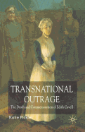 Transnational Outrage: The Death and Commemoration of Edith Cavell