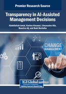 Transparency in Ai-Assisted Management Decisions