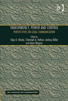 Transparency, Power, and Control: Perspectives on Legal Communication - Bhatia, V K