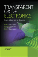 Transparent Oxide Electronics: From Materials to Devices
