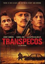 Transpecos - Greg Kwedar