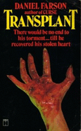 Transplant - Farson, Daniel