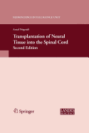 Transplantation of Neural Tissue Into the Spinal Cord