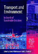 Transport and Environment: In Search of Sustainable Solutions