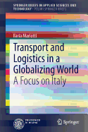 Transport and Logistics in a Globalizing World: A Focus on Italy