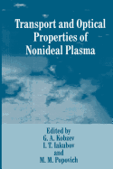 Transport and Optical Properties of Nonideal Plasma