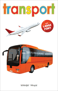 Transport: Early Learning Board Book with Large Font
