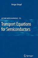 Transport Equations for Semiconductors