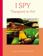Transport in Art - Micklethwait, Lucy (Editor)