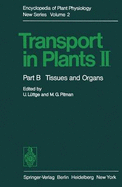 Transport in Plants II: Part B Tissues and Organs