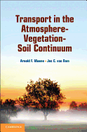 Transport in the Atmosphere-Vegetation-Soil Continuum