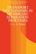 Transport Mechanisms in Membrane Separation Processes