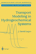 Transport Modeling in Hydrogeochemical Systems