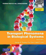 Transport Phenomena in Biological Systems: International Edition