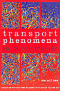 Transport Phenomena in Microgravity - Sadhal, S.S. (Editor), and Dhir, V.K. (Editor), and Smith, R. W. (Editor)