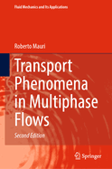 Transport Phenomena in Multiphase Flows