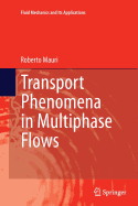 Transport Phenomena in Multiphase Flows