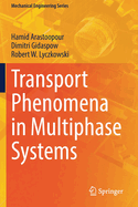 Transport Phenomena in Multiphase Systems
