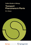 Transport Phenomena in Plants