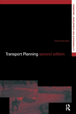 Transport Planning - Banister, David