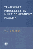 Transport Processes in Multicomponent Plasma