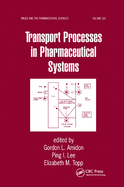 Transport Processes in Pharmaceutical Systems